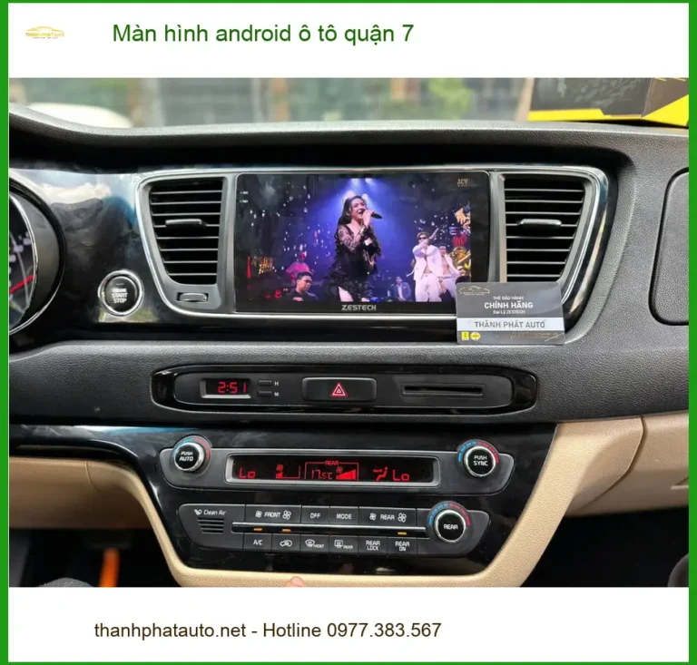 Địa Chỉ Lắp Màn Hình Android Ô Tô quận 7 - Lắp Đặt Uy Tín TPHCM
