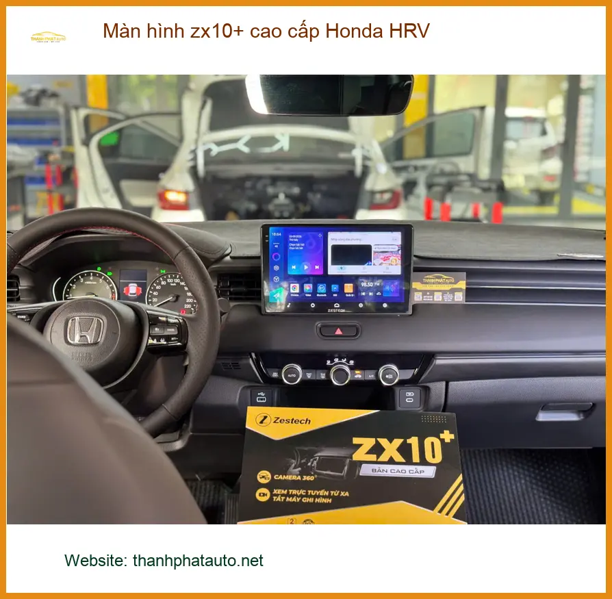 Anh Minh lắp màn hình ZX10+ cao cấp cho Honda HRV tại Quận 2 vì màn zin đã cũ