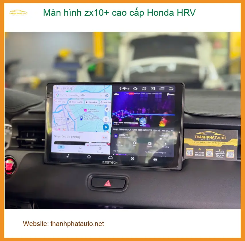 Chú Trọng nâng cấp Màn hình ZX10+ cao cấp cho Honda HRV tại Quận 9 vì màn zin thiếu tính năng ảnh thực tế 3