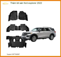 Thảm Lót Sàn Ford Explorer 2022 - Địa Chỉ Lắp Đặt Chính Hãng TPHCM