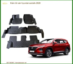 Thảm Lót Sàn Hyundai Santafe 2020 Cao Cấp - Bảo Vệ Nội Thất Hoàn Hảo