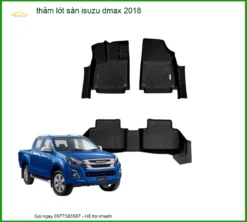 Thảm Lót Sàn Isuzu Dmax 2018 - Nơi Gắn Chính Hãng Uy Tín TPHCM