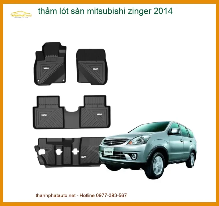 Thảm Lót Sàn Mitsubishi Zinger 2014 - Trung Tâm Lắp Đặt Uy Tín TPHCM