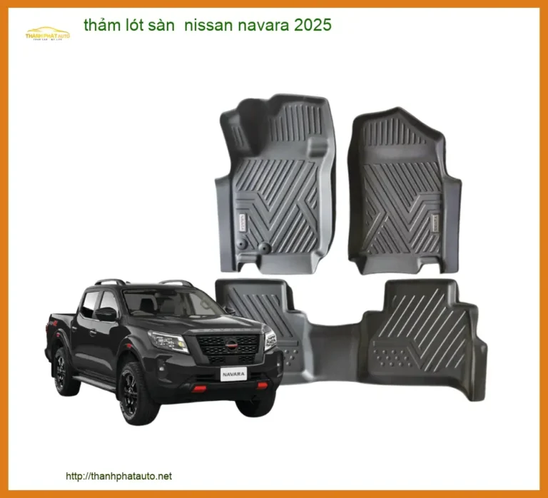Thảm Lót Sàn Nissan Navara - Trung Tâm Lắp Đặt Chính Hãng, Giá Tốt TPHCM