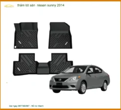 Thảm Lót Sàn Ô Tô Nissan Sunny 2014 - Địa Chỉ Lắp Đặt Uy Tín TPHCM