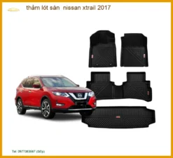 Thảm Lót Sàn Nissan X-Trail 2017 - Trung Tâm Lắp Đặt Uy Tín TPHCM