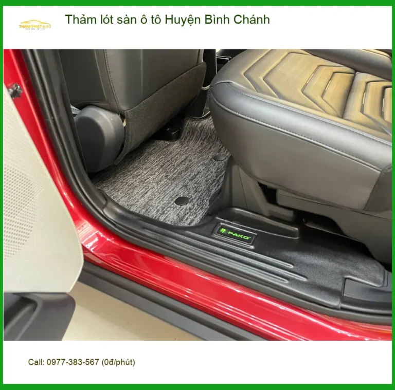 Cửa Hàng Lắp Thảm Lót Sàn Ô Tô Tại Huyện Bình Chánh - Lắp Đặt Uy Tín TPHCM