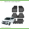 Thảm Lót Sàn Suzuki Ertiga 2017 - Bảo Vệ Nội Thất Sang Trọng