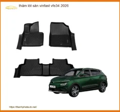Thảm Lót Sàn Ô Tô VinFast VFe34 - Trung Tâm Lắp Đặt Thảm Lót Sàn Chính Hãng TPHCM