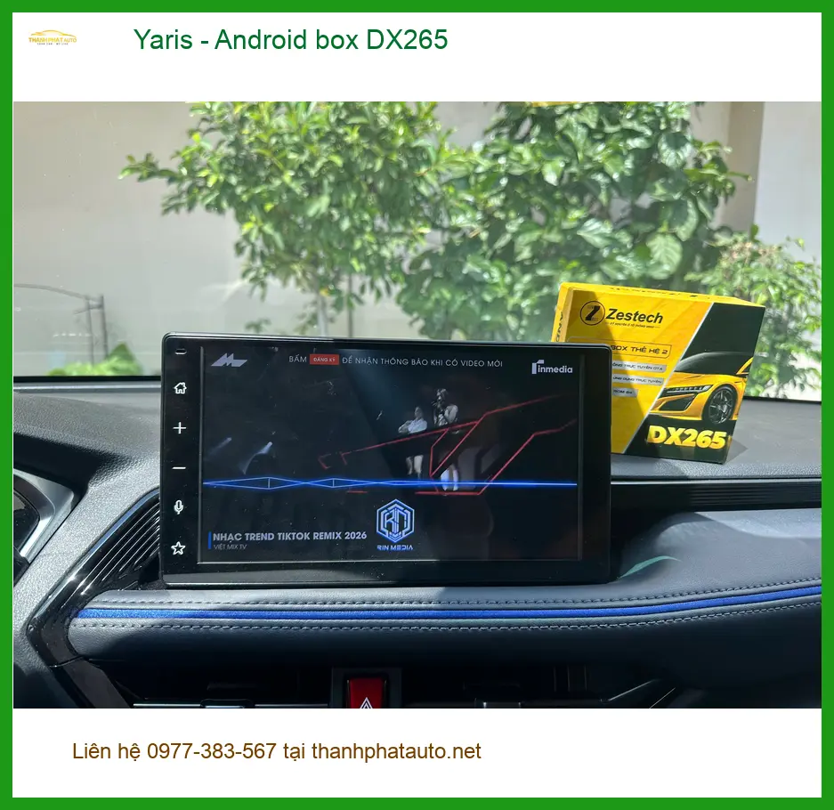 Chị Thảo lắp Android box DX265 cho Yaris Quận 8 vì cần giải trí khi chờ đón con tan học