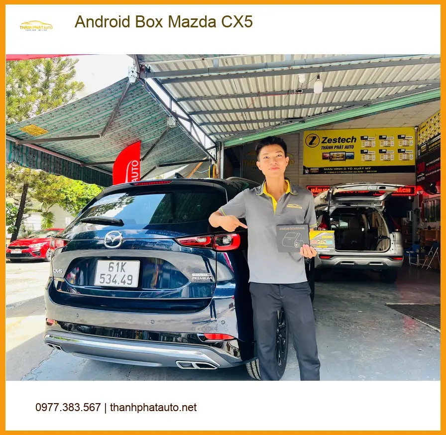 Anh Văn Hùng lắp Android Box Mazda CX5 tại Quận 2 thỏa sức giải trí ảnh thực tế 4