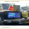 Dịch Vụ Lắp Đặt Android Box ô tô Quận Tân Bình - Lắp Đặt Uy Tín TPHCM