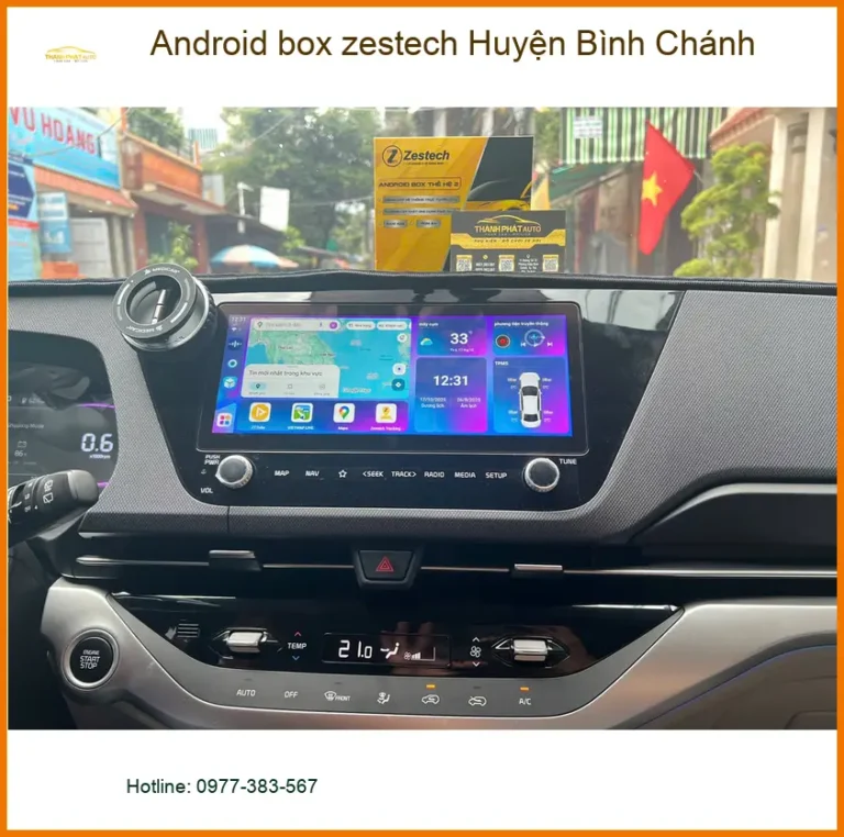 Địa Chỉ Lắp Android Box box zestech Huyện Bình Chánh - Giá Tốt TPHCM