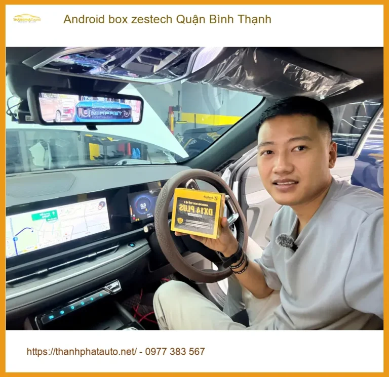 Địa Chỉ Lắp Android Box Zestech Quận Bình Thạnh - Lắp Đặt Uy Tín TPHCM