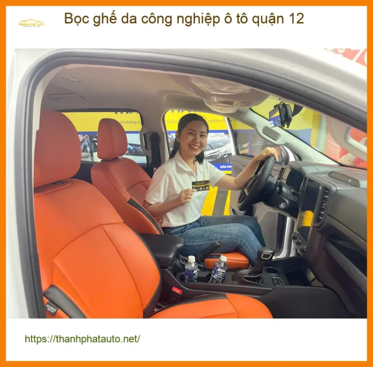 Cửa Hàng Bọc Ghế Da ghế da công nghiệp ô tô quận 12 - Thi Công Chuyên Nghiệp