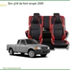 Bọc Ghế Da Xe Ford Ranger 2005 - Trung Tâm Lắp Đặt Uy Tín TPHCM