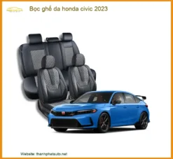 Bọc Ghế Da Cao Cấp Honda Civic 2023 - Trung Tâm Lắp Đặt Uy Tín TPHCM