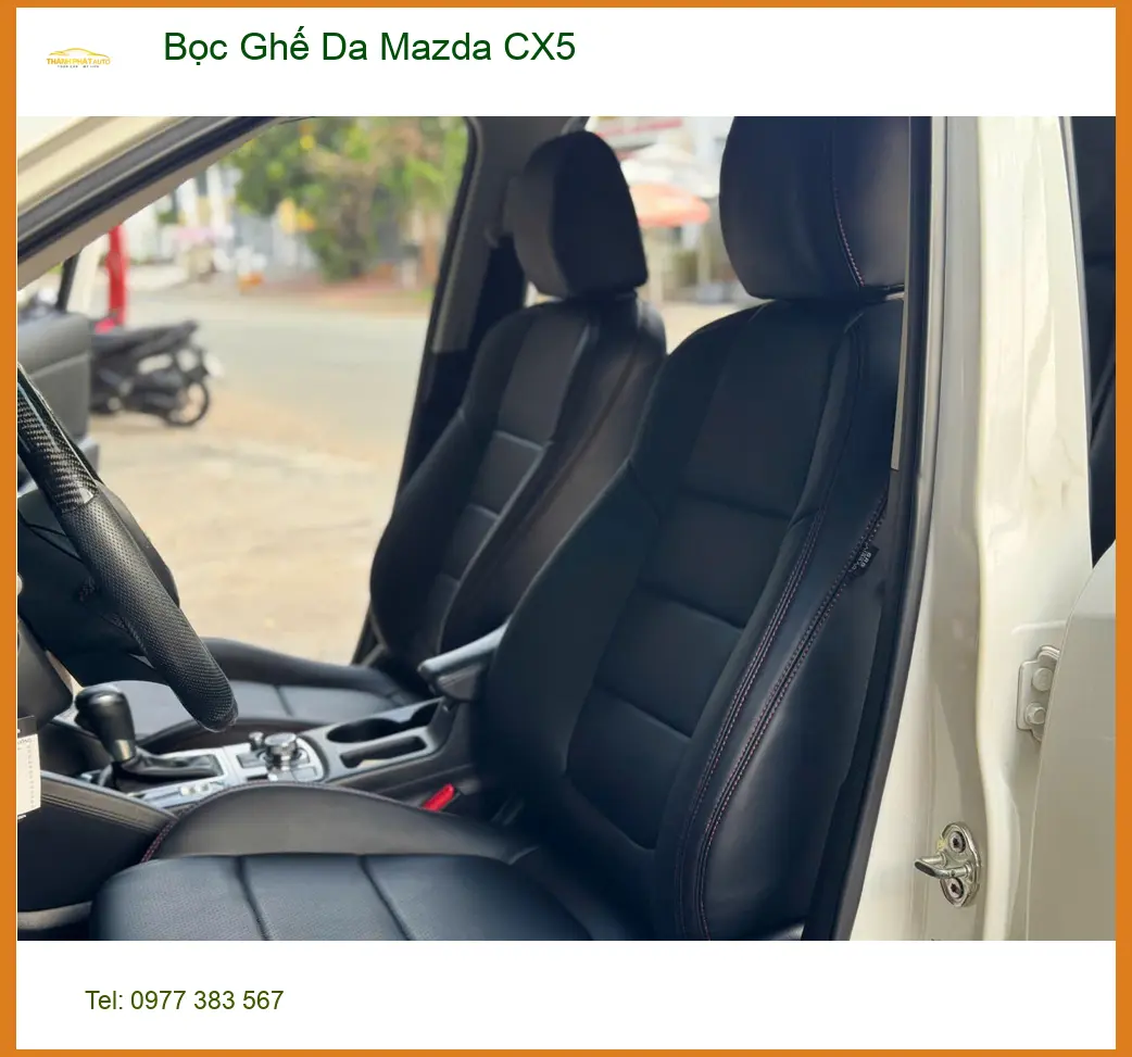 Chị Thảo bọc ghế da Mazda CX5 Quận Tân Bình để xe luôn sạch sẽ và sang trọng ảnh thực tế 4