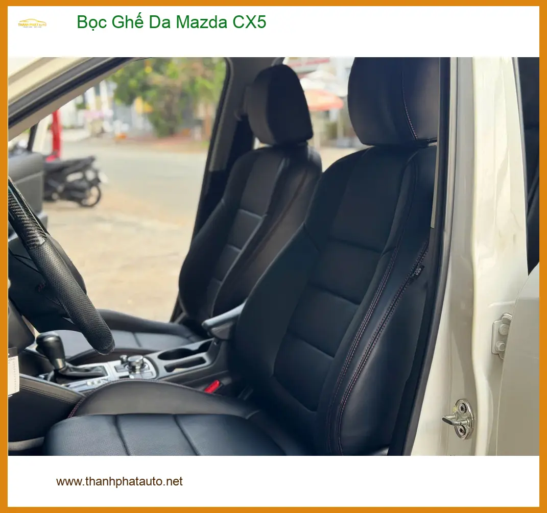 Dịch vụ bọc ghế da Mazda CX5 cho Chị Thảo tại Quận Bình Thạnh, nội thất sang trọng ảnh thực tế 4