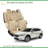 Bọc Ghế Da Mazda CX8 2023 - Trung Tâm Lắp Đặt Chính Hãng TPHCM
