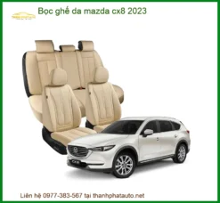 Bọc Ghế Da Mazda CX8 2023 - Trung Tâm Lắp Đặt Chính Hãng TPHCM