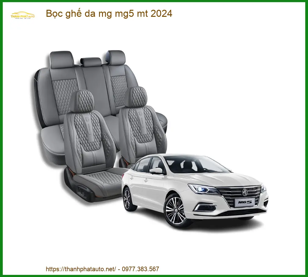 Bọc Ghế Da MG MG5 MT 2024 - Trung Tâm Lắp Đặt Chính Hãng, Uy Tín TPHCM