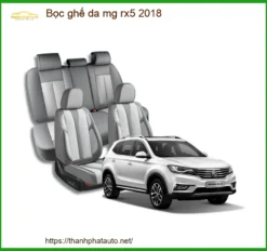 Bọc Ghế Da Cao Cấp MG RX5 2018 - Trung Tâm Thi Công Bọc Ghế Da Uy Tín TPHCM