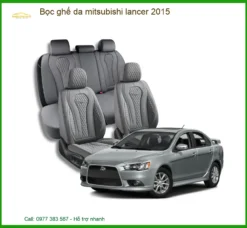 Bọc Ghế Da Xe Mitsubishi Lancer 2015 Cao Cấp - Địa Chỉ Lắp Đặt Uy Tín TPHCM
