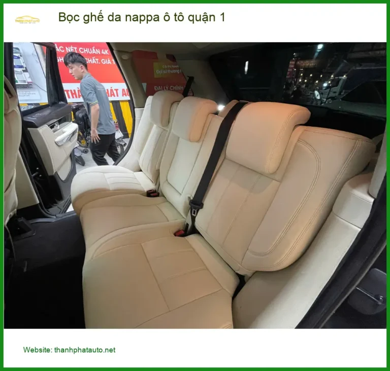 Trung Tâm May Bọc Ghế Da ghế da nappa ô tô quận 1 - Thi Công Chuyên Nghiệp