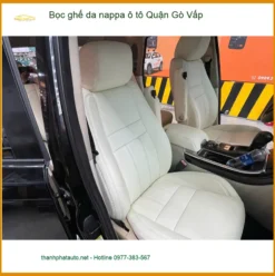 Dịch Vụ Thi Công Bọc Ghế Da ghế da nappa ô tô Quận Gò Vấp - Lắp Đặt Uy Tín TPHCM