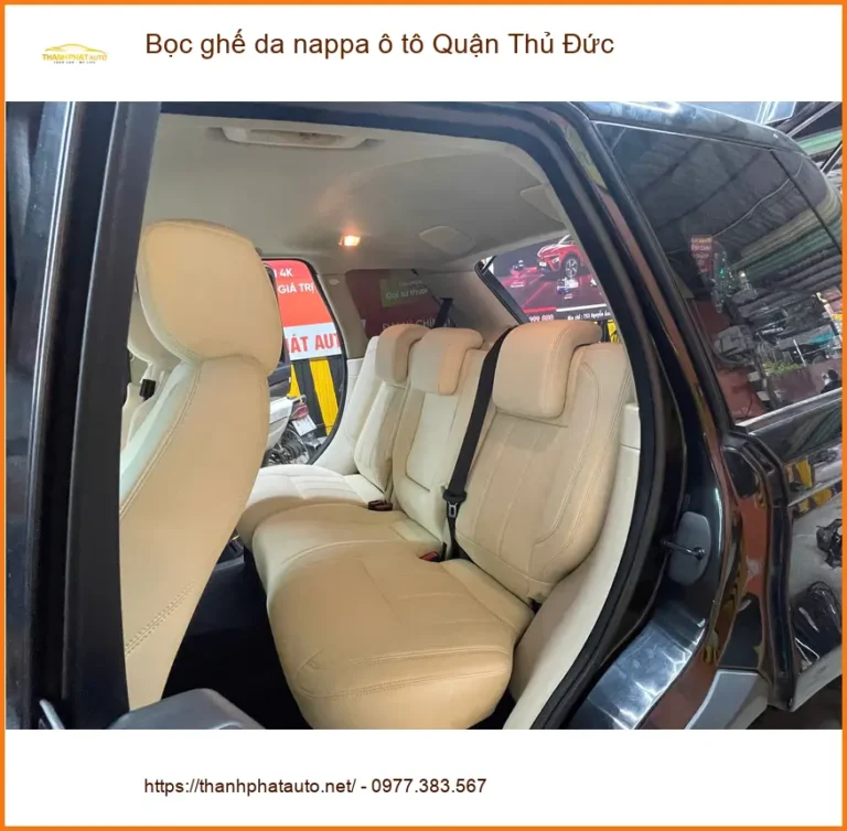 Nơi Bọc Ghế Da ghế da nappa ô tô Quận Thủ Đức - Giá Tốt TPHCM