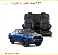 Bọc Ghế Da Cao Cấp Cho Xe Toyota Hilux 2022 - Địa Chỉ Lắp Đặt Uy Tín TPHCM