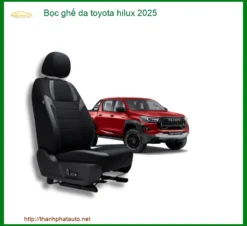 Bọc Ghế Da Toyota Hilux 2025 - Địa Chỉ Lắp Đặt Chính Hãng Uy Tín TPHCM