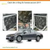 Cách Âm Chống Ồn Honda Accord 2011 - Địa Chỉ Chuyên Nghiệp Lắp Đặt Uy Tín TPHCM