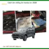 Cách Âm Chống Ồn Honda BRV 2026 - Địa Chỉ Lắp Đặt Chính Hãng Uy Tín TPHCM