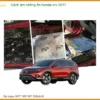Cách Âm Chống Ồn Honda CRV 2011 - Trung Tâm Lắp Đặt Uy Tín TPHCM