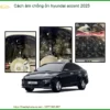 Cách Âm Chống Ồn Hyundai Accent 2025 - Địa Chỉ Lắp Đặt Uy Tín TPHCM