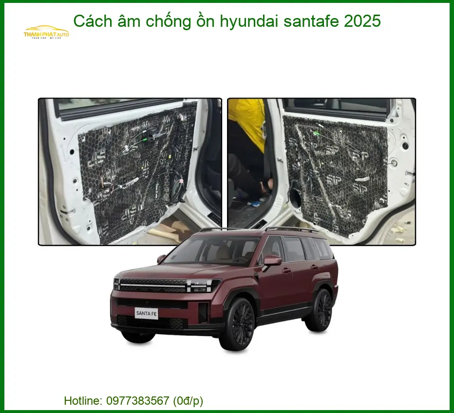 Gói Cách âm chống ồn Hyundai SantaFe - Địa Chỉ Lắp Đặt Chính Hãng TPHCM