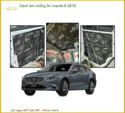 Cách Âm Chống Ồn Mazda 6 2015 - Trung Tâm Lắp Đặt Uy Tín TPHCM
