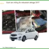 Cách âm chống ồn Mitsubishi Attrage 2017 - Địa Chỉ Lắp Đặt Uy Tín TPHCM