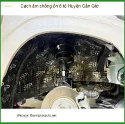 Nơi Cách Âm Chống Ồn Ô Tô âm chống ồn ô tô Huyện Cần Giờ - Giá Tốt TPHCM