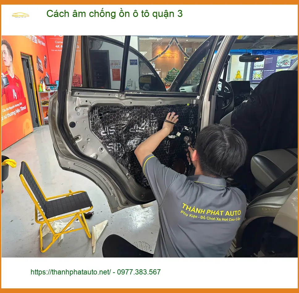 Dịch Vụ Thi Công Cách Âm Chống Ồn Ô Tô Tại Quận 3 - Giá Tốt TPHCM ảnh thực tế 2