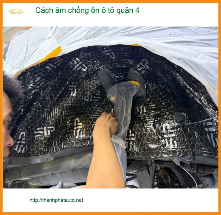 Dịch Vụ Thi Công Cách Âm Chống Ồn Ô Tô Tại Quận 4 - Thi Công Chuyên Nghiệp