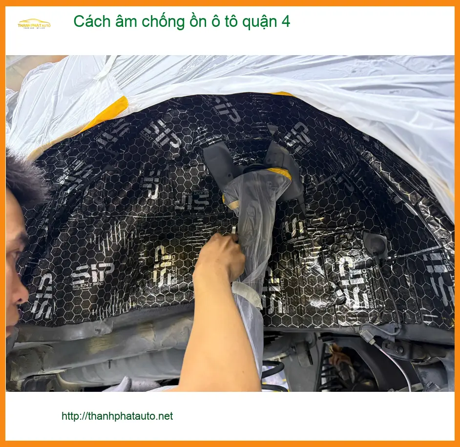 Dịch Vụ Thi Công Cách Âm Chống Ồn Ô Tô Tại Quận 4 - Thi Công Chuyên Nghiệp