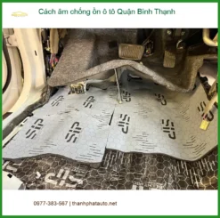 Trung Tâm Thi Công Cách Âm Chống Ồn Ô Tô Quận Bình Thạnh - Giá Tốt TPHCM
