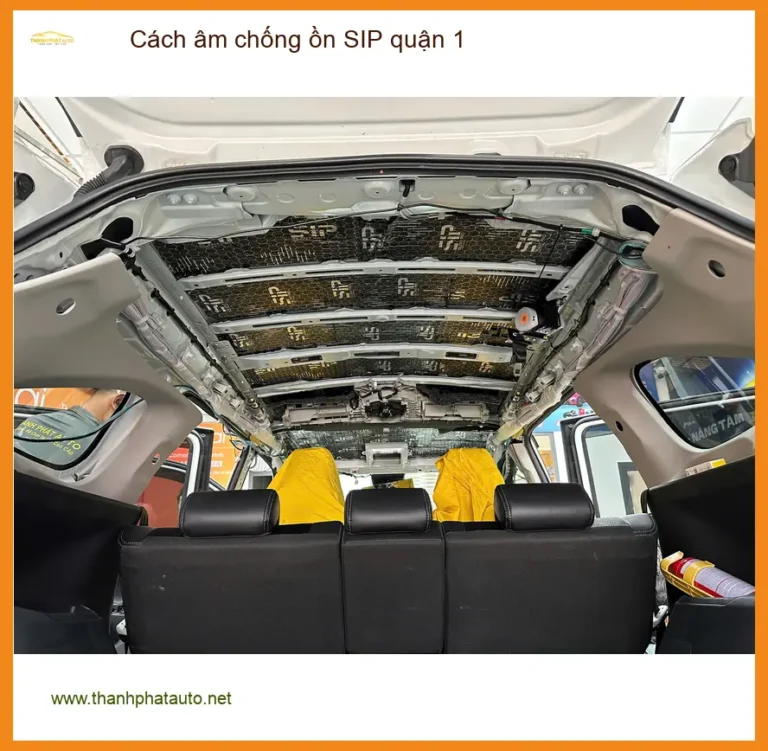 Dịch Vụ Thi Công Cách Âm Chống Ồn Ô Tô SIP Tại Quận 1 - Thi Công Chuyên Nghiệp