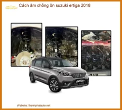 Cách âm chống ồn Suzuki Ertiga 2018 - Địa Chỉ Lắp Đặt Chính Hãng TPHCM
