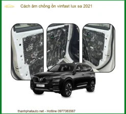 Cách Âm Chống Ồn Vinfast Lux SA 2021 - Địa Chỉ Lắp Đặt Uy Tín TPHCM