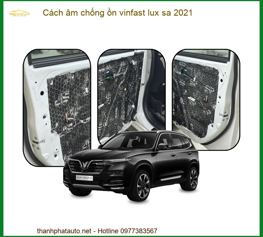 Cách Âm Chống Ồn Vinfast Lux SA 2021 - Địa Chỉ Lắp Đặt Uy Tín TPHCM