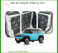 Cách âm chống ồn Vinfast VF3 2023 - Trung Tâm Thi Công Chính Hãng TPHCM